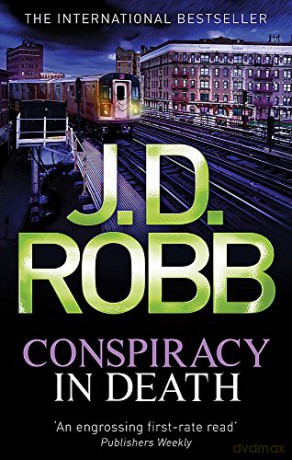 Conspiracy In Death - J. D. Robb [KSIĄŻKA]