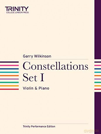 Constellations Set I (Violin and Piano) - Garry Wilkinson [KSIĄŻKA]