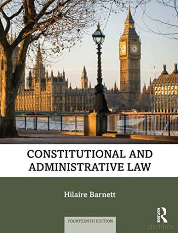 Constitutional and Administrative Law - Hilaire Barnett [KSIĄŻKA]