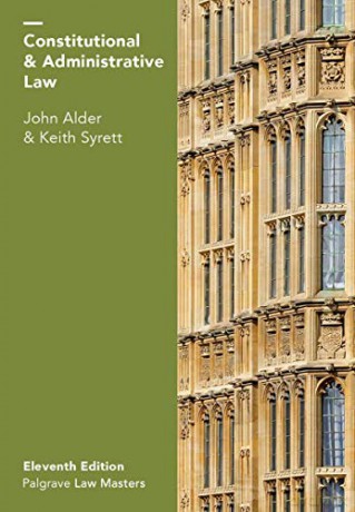 Constitutional and Administrative Law (Macmillan Law Masters) - John Alder [KSIĄŻKA]
