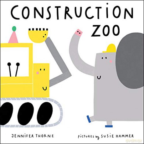 Construction Zoo - Jennifer Thorne [KSIĄŻKA]