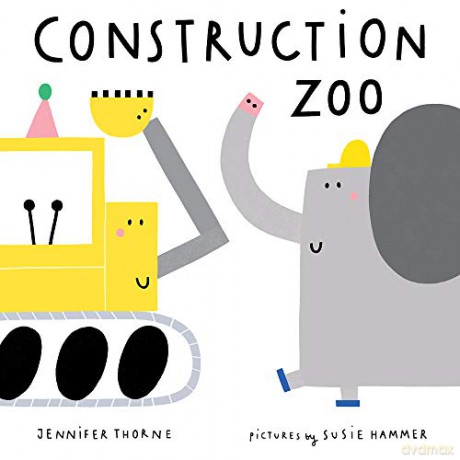 Construction Zoo - Jennifer Thorne [KSIĄŻKA]