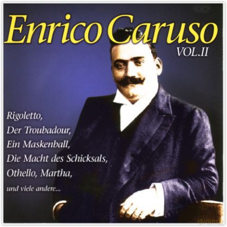 Enrico Caruso Vol. II [CD]