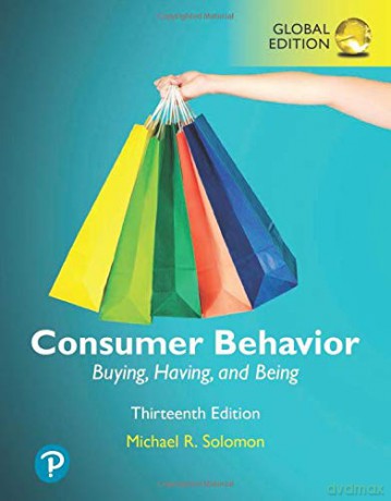 Consumer Behavior: Buying, Having, and Being, Global Edition - Michael Solomon [KSIĄŻKA]