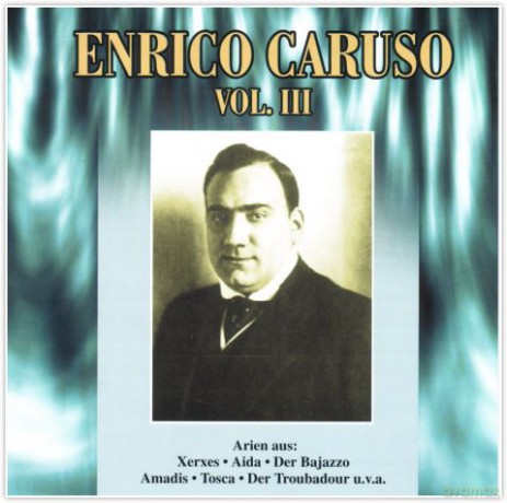 Enrico Caruso Vol. III [CD]