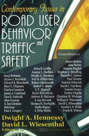 Contemporary Issues in Road User Behavior and Traffic Safety - Dwight A Hennessy [KSIĄŻKA]