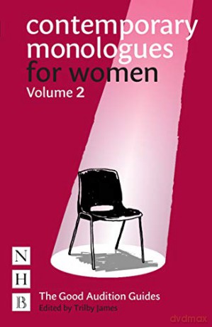 Contemporary Monologues for Women: Volume 2 (NHB Good Audition Guides) - Trilby James [KSIĄŻKA]