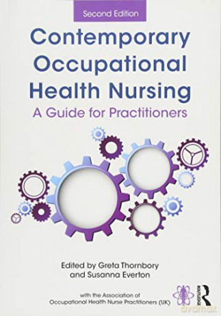 Contemporary Occupational Health Nursing: A Guide for Practitioners - Greta Thornbory [KSIĄŻKA]