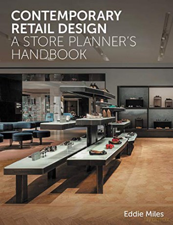 Contemporary Retail Design: A Store Planner's Handbook - Eddie Miles [KSIĄŻKA]