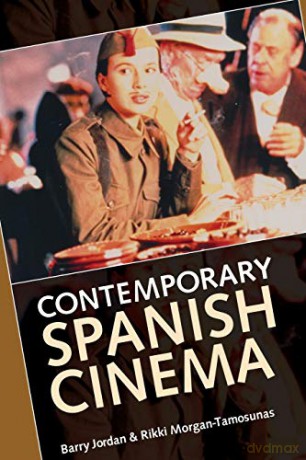 Contemporary Spanish Cinema (Insights from Economic History) - Barry Jordan [KSIĄŻKA]