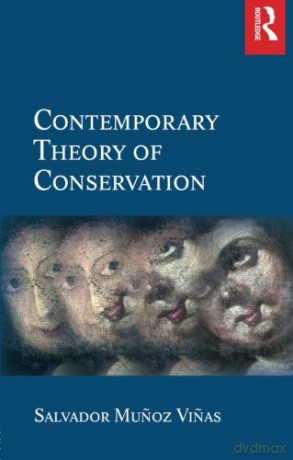 Contemporary Theory of Conservation - Salvador Munoz Vinas [KSIĄŻKA]