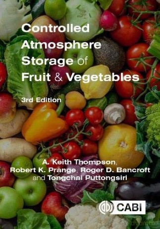 Controlled Atmosphere Storage of Fruit and Vegetables - A. Thompson [KSIĄŻKA]