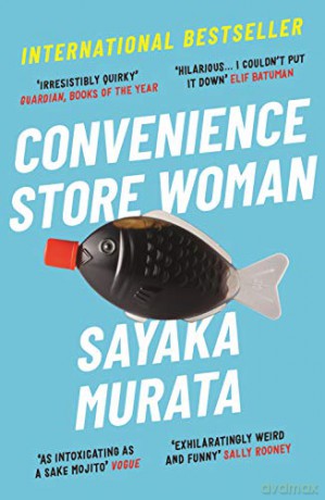 Convenience Store Woman: the multi-million copy, international bestseller: Sayaka Murata - Sayaka Murata [KSIĄŻKA]