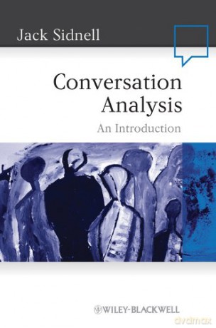 Conversation Analysis: An Introduction (Language in Society) - Jack Sidnell [KSIĄŻKA]