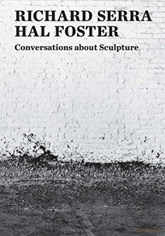 Conversations about Sculpture - Richard Serra [KSIĄŻKA]