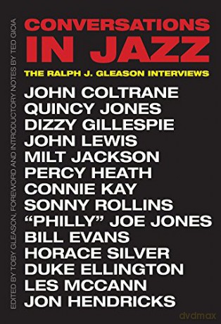 Conversations in Jazz: The Ralph J. Gleason Interviews - Ralph J. Gleason [KSIĄŻKA]