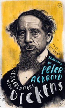 Conversations with Dickens: A Fictional Dialogue Based on Biographical Facts - Paul Schlicke [KSIĄŻKA]