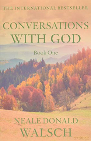 Conversations with God, Book 1: An Uncommon Dialogue - Neale Donald Walsch [KSIĄŻKA]