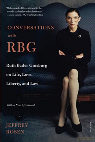 Conversations with RBG: Ruth Bader Ginsburg on Life, Love, Liberty, and Law - Jeffrey Rosen [KSIĄŻKA]