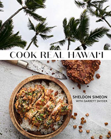 Cook Real Hawai'i: A Cookbook - Simeon Sheldon [KSIĄŻKA]