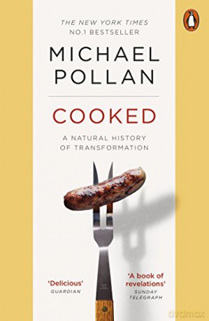 Cooked: A Natural History of Transformation - Michael Pollan [KSIĄŻKA]