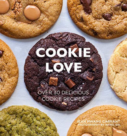 Cookie Love: Over 30 delicious cookie recipes - Jean Hwang Carrant [KSIĄŻKA]