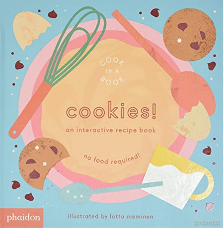 Cookies!: An Interactive Recipe Book (Cook In A Book) - Lotta Nieminen [KSIĄŻKA]