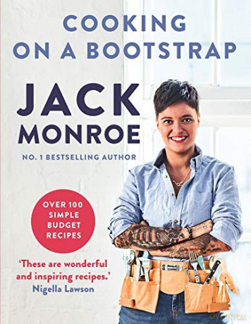 Cooking on a Bootstrap: Over 100 Simple, Budget Recipes - Jack Monroe [KSIĄŻKA]