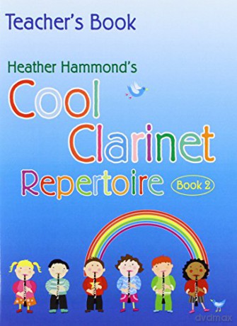 Cool Clarinet Repertoire Book 2 - Teacher - Heather Hammond [KSIĄŻKA]