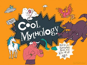 Cool Mythology: Filled with fantastic facts for kids of all ages - Malcolm Croft [KSIĄŻKA]