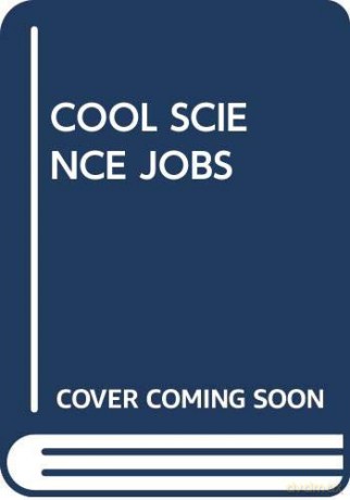 Cool Science Jobs (My Arabic Library) [KSIĄŻKA]