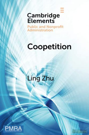 Coopetition: How Interorganizational Collaboration Shapes Hospital Innovation in Competitive Environments (Elements in Public and Nonprofit Administration) - Ling Zhu [KSIĄŻKA]