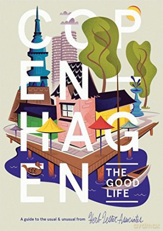 Copenhagen: The Good Life: A Guide to the Usual and Unusual (Herb Lester) - Herb Lester Associates [KSIĄŻKA]