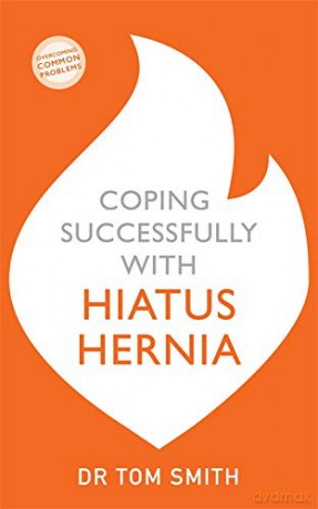 Coping Successfully with Hiatus Hernia - Tom Smith [KSIĄŻKA]