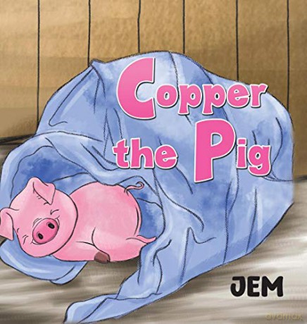 Copper the Pig [KSIĄŻKA]