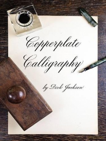 Copperplate Calligraphy (Lettering, Calligraphy, Typography) - Dick Jackson [KSIĄŻKA]