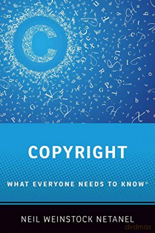 Copyright: What Everyone Needs to Know - Neil Weinstock Netanel [KSIĄŻKA]