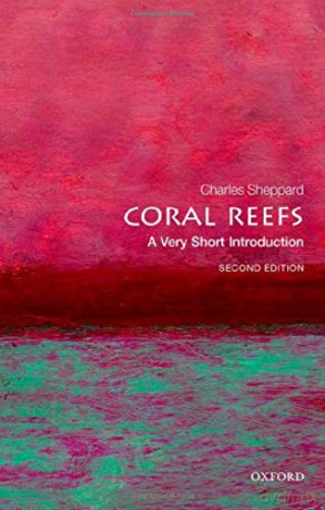 Coral Reefs: A Very Short Introduction (Very Short Introductions) - Charles Sheppard [KSIĄŻKA]