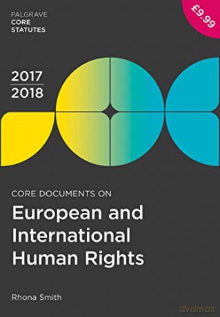 Core Documents on European and International Human Rights 2017-18 (Macmillan Core Statutes) - Rhona Smith [KSIĄŻKA]