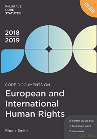 Core Documents on European and International Human Rights 2018-19 (Macmillan Core Statutes) - Rhona Smith [KSIĄŻKA]