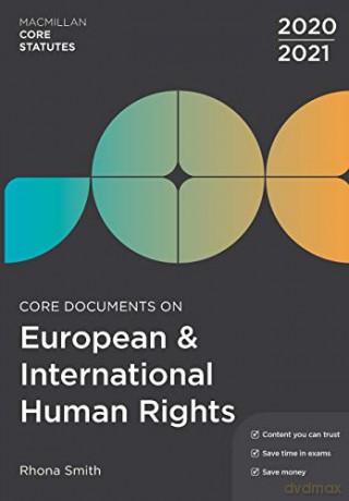 Core Documents on European and International Human Rights 2020-21 (Macmillan Core Statutes) - Rhona Smith [KSIĄŻKA]