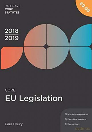 Core EU Legislation 2018-19 (Macmillan Core Statutes) - Paul Drury [KSIĄŻKA]
