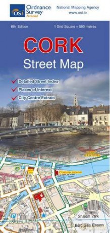 Cork Street Map (Irish Street Maps) - Ordnance Survey Ireland [KSIĄŻKA]