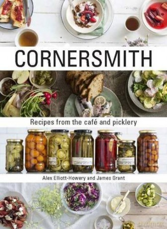 Cornersmith: Recipes from the cafe and picklery - James Grant [KSIĄŻKA]