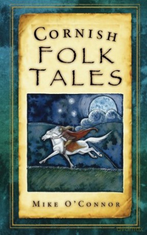 Cornish Folk Tales - Mike O'connor [KSIĄŻKA]