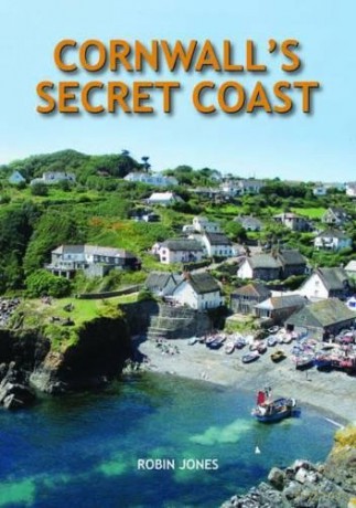 Cornwall's Secret Coast - Robin Jones [KSIĄŻKA]