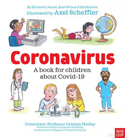 Coronavirus: A Book for Children about Covid-19 - Elizabeth Jenner [KSIĄŻKA]