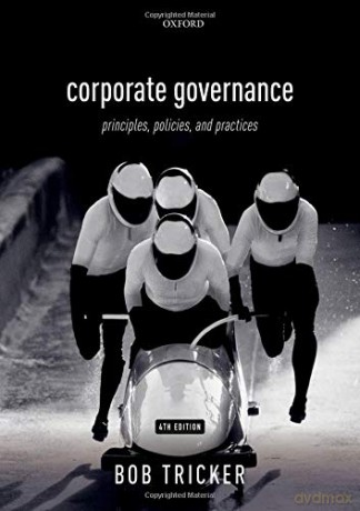 Corporate Governance: Principles, Policies, and Practices - Bob Tricker [KSIĄŻKA]