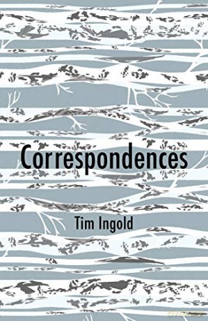 Correspondences - Tim Ingold [KSIĄŻKA]