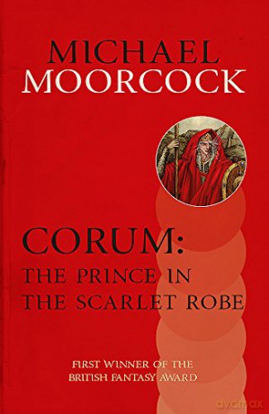 Corum: The Prince in the Scarlet Robe - Michael Moorcock [KSIĄŻKA]
